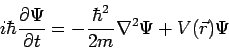 \begin{displaymath}
i\hbar \frac{\partial\Psi}{\partial t} =
-\frac{\hbar^2}{2m}\nabla^2 \Psi + V(\vec{r})\Psi
\end{displaymath}