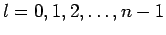 $l=0,1,2,\ldots,n-1$