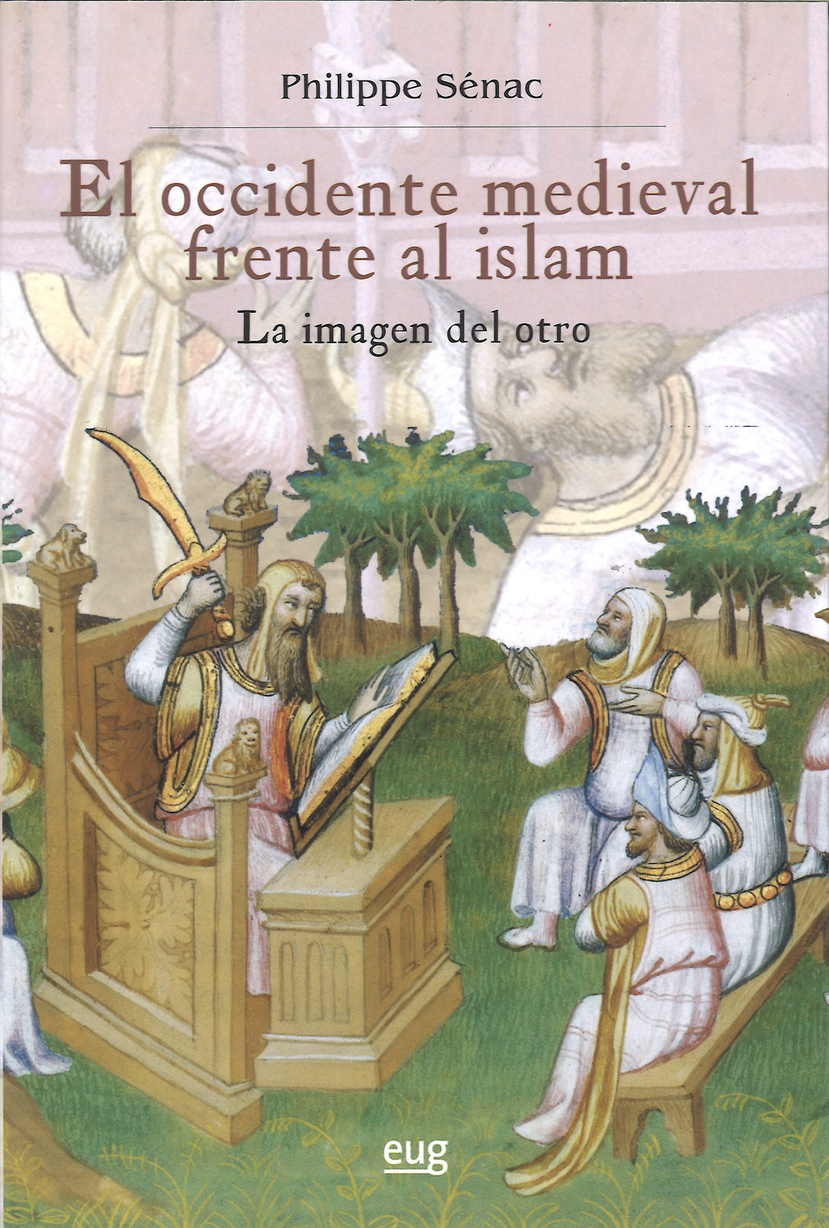 ‘El occidente medieval frente al islam. La imagen del otro’