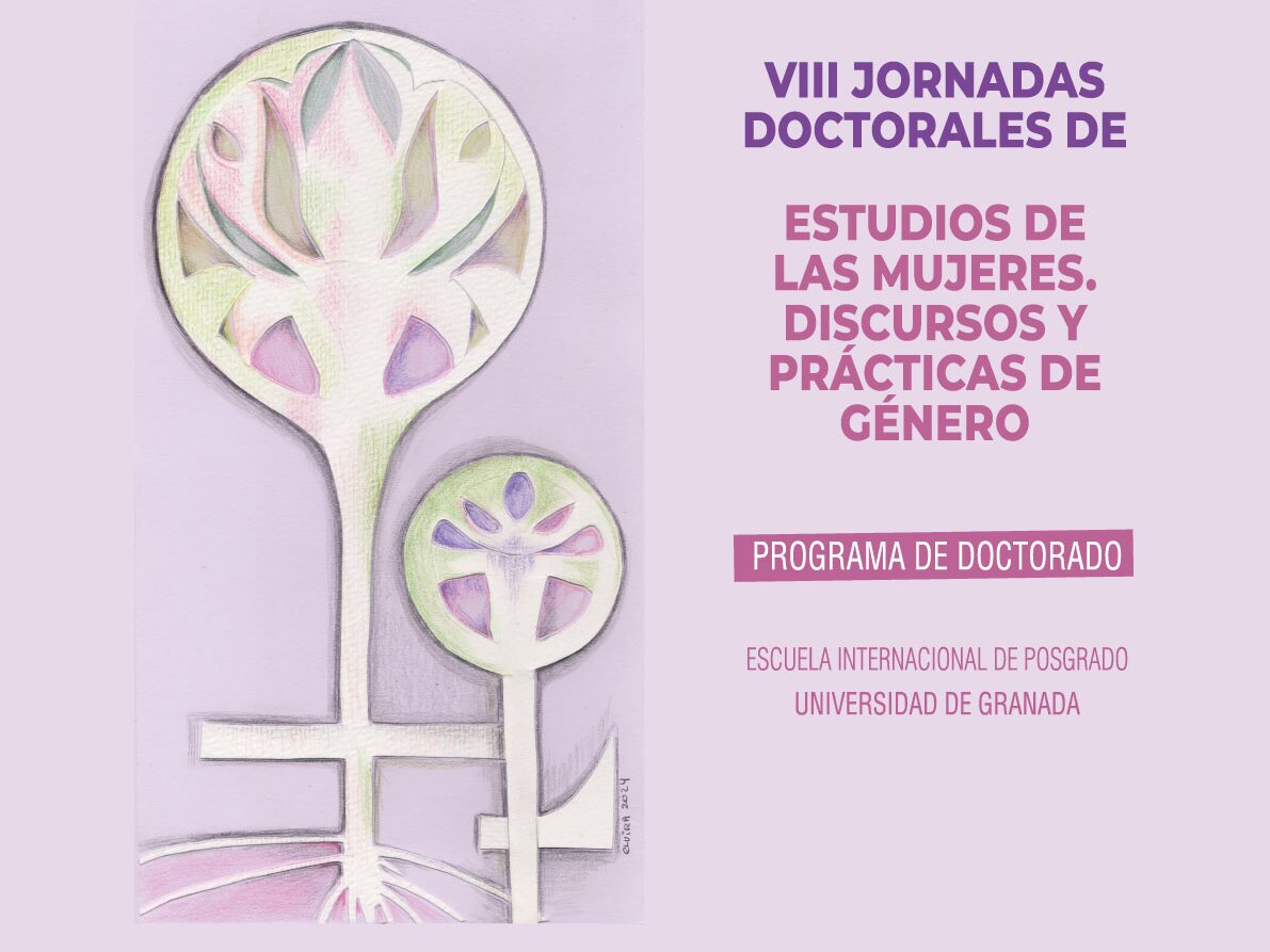 VIII Jornadas Doctorales de investigación en Estudios de la Mujeres